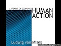 Human Action (Chapter 1: Acting Man) by Ludwig von Mises