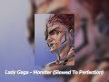 Lady Gaga - Monster (Slowed To Perfection)