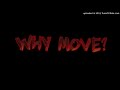 Why Move? - Mais uma noite mal dormida (demo/voz e guita)