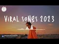 Viral hits 2023 🍹 Tiktok viral hits ~ Trending tiktok songs