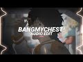 bangmychest! - headband andy [edit audio]