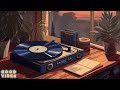 Lofi hip hop- Chill vibes- music to relax/work/study