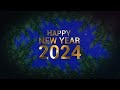 Happy New Year 2024 Wishes Blue Screen and Black Screen Video Effects HD