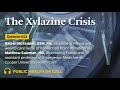 612 - The Xylazine Crisis