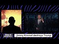 How Jimmy Kimmel Bend Trump To His Knees Changes EVERYTHING!
