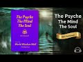 WWW Rare Audiobook No. 33  The Psyche, Mind & Soul