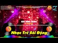 Nhạc Hay Ở Đây - Nhạc Trẻ 8X9X Disco Remix Sôi Động Hay Được Yêu Thích Hiện Nay - Bass Đập Cực Đỉnh