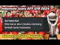 Komentar Fans Malaysia dan Vietnam Iri Melihat Timnas Indonesia Menjadi Juara di Piala AFF U19 2024