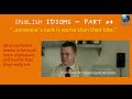 English idioms - part 4 
