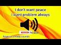 I don't want peace I want problem always | Nigeria comedy sounds