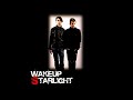 Wakeup Starlight - One Step Away