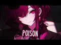 Nightcore - Poison (Lyrics / Sped Up)