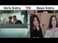Girls Entry Vs Boys Entry | Girls Vs Boys | #statusvideo #boysattitude #boysattitudestatus