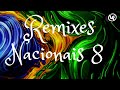 Remixes Nacionais vol.8. by Dj Leandro Freire