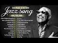 Best Jazz Of All Time | Nat King Cole, Etta James, Dean Martin, Frank Sinatra...