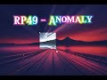 RP49 - Anomaly [Electro House Music]