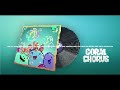 Coral Chorus (Low quality) Croral Crohus