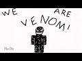 We are venom (animation)