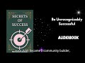 Secrets Of Success: Full AUDIOBOOK