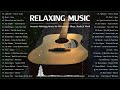 Acoustic Relaxing Music | Best Relaxing Songs 80s 90s | Stress Relief, Calm Songs & Sleep