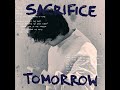 Sacrifice Tomorrow