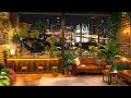 Improve Your Workflow ☕ Cozy Coffee Shop Ambience with Soft Jazz Instrumental Music Background Relax
