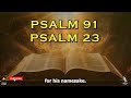 PSALM 91 & PSALM 23 The Two Most Powerful Prayers In The Bible!