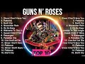 Guns N’ Roses Greatest Hits ~ Best Songs Of 80s 90s Old Music Hits Collection
