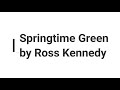 Springtime Green Video