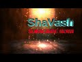 Channel Trailer | ShaVash