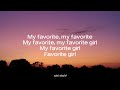 Justin Bieber - Favorite Girl (Lyrics)