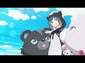 TVアニメ「くまクマ熊ベアーぱーんち！」ノンクレジットOP