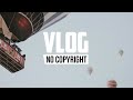 Olif - Overjoyed (Vlog No Copyright Music)