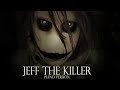 Jeff The Killer Theme Song (Piano Version) Sweet Dreams Are Made Of Screams