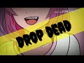 Drop Dead Beautiful||Natsuki Doki Doki Literature Club GMV