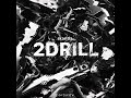 2Drill