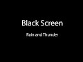 Black Screen Sleeping Sounds - 10 Hours Rain and Thunder Sounds