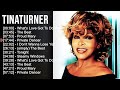 Tina Turner Greatest Hits Full Album 💖 Top Songs By Tina Turner 💖 Tina Turner Best Songs 2023