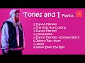 THIS IS: TONES AND I - PLAYLIST 2019 - FULL ALBUM
