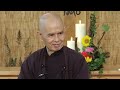 Freedom from Being Caught in the Past or the Future | Dharma talk by Thich Nhat Hanh, 2014.07.26