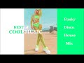 Best of COOL MUSIC  Funky Disco House Mix