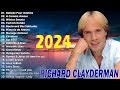 Richard Clayderman Greatest Hits Full Album,🕊️ Best Songs of Richard Clayderman, Classic Piano Songs