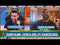 👀 DANI OLMO, cerca de ser JUGADOR del FC BARCELONA | FICHERÍO TOTAL | SportPlus con JAIME FERNÁNDEZ