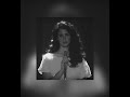 ‘I know you, I walked with you once upon a dream’ | Lana Del Rey playlist (released + unreleased)