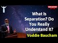 What Is Separation  Do You Really Understand It - Voddie Baucham SERMONS