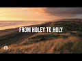 From Holey to Holy | Audio Reading | Our Daily Bread Devotional | June 1, 2024