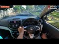 #468 - NYETIR RUSH BARU KESAN PERTAMA- RUSH GR SPORT A/T - POV DRIVING INDONESIA