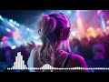 🔴 Music Mix 2024 ⚡Mashups & Remixes Of Popular Songs  ⚡  DJ Remix Club Music Dance Mix 2024