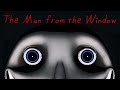 شرح القصة الحقيقية كاملة للعبة رجل النافذة الشرير (قصة حقيقية ؟) | The man from the window