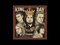 King for a Day [Original New Song]